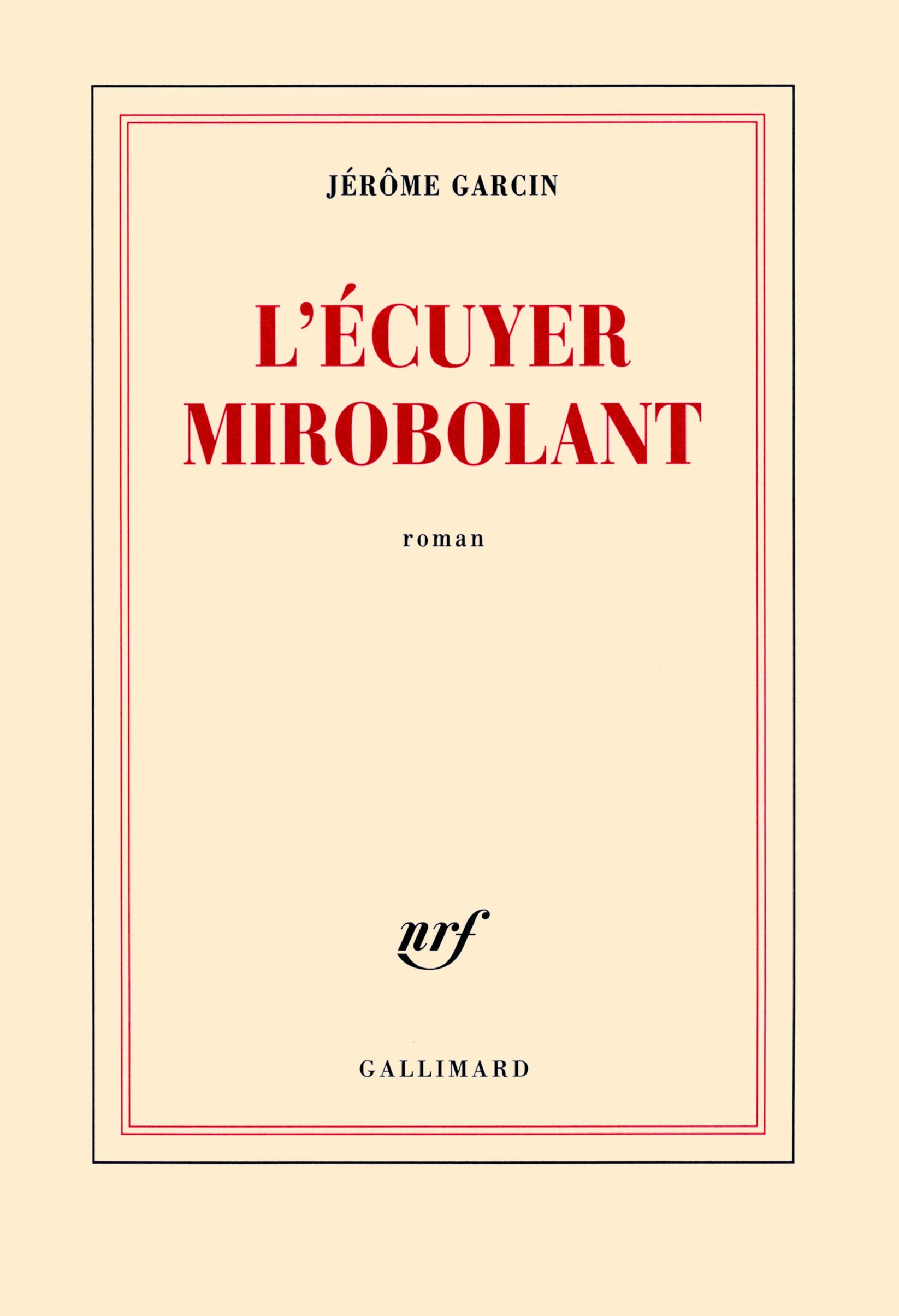 L'écuyer mirobolant 9782070121823