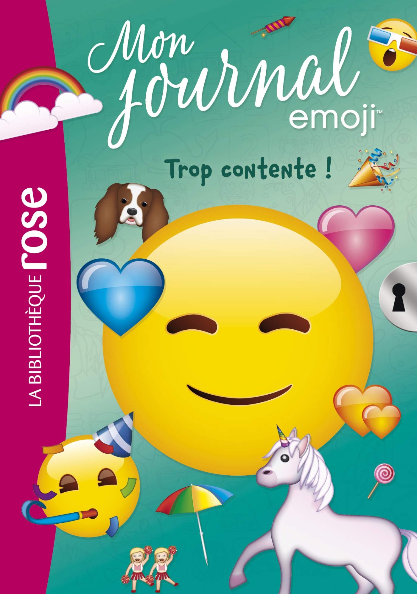 Emoji TM mon journal 03 - Trop contente ! 9782011183019