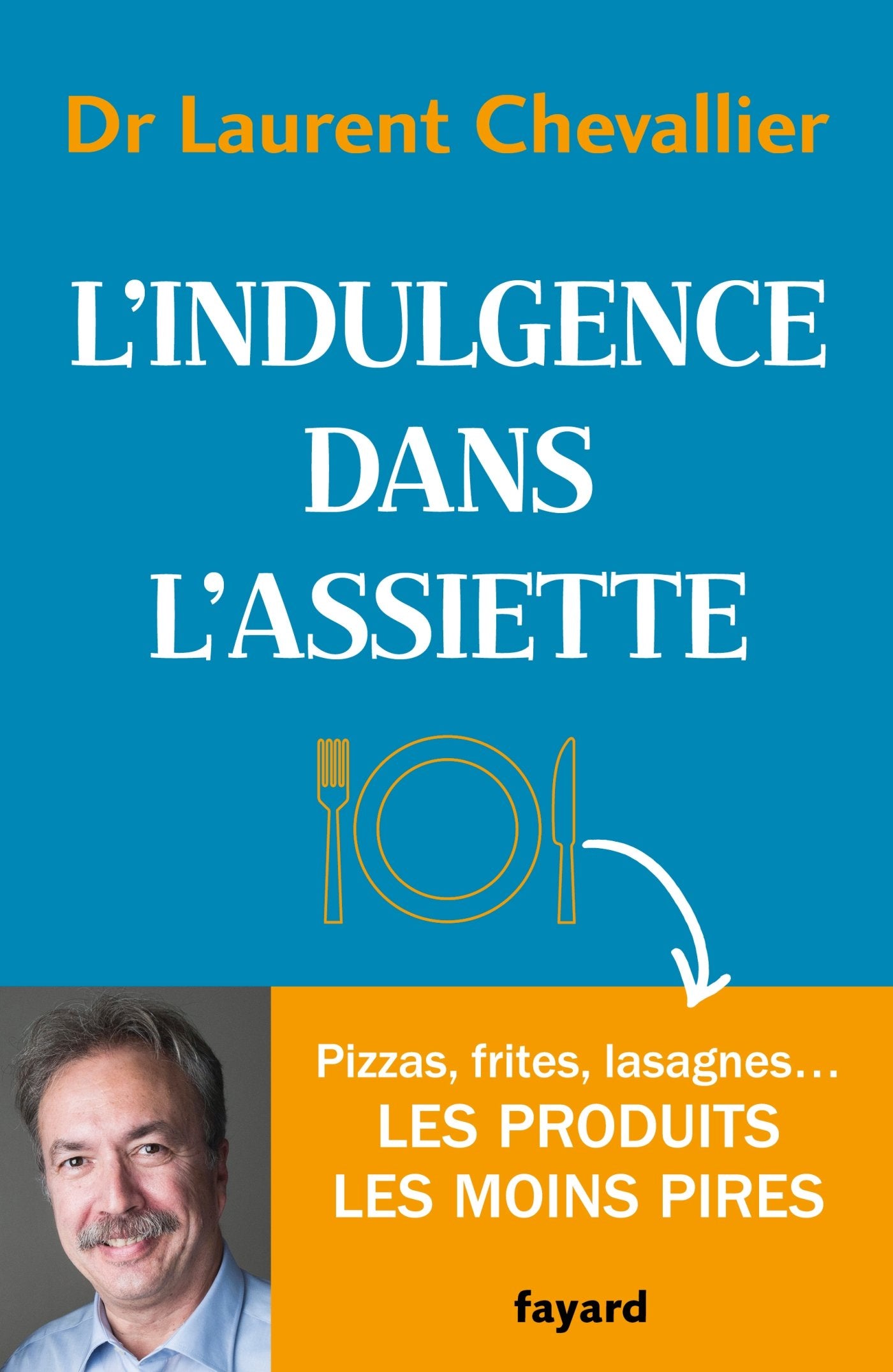 L'indulgence dans l'assiette 9782213709505