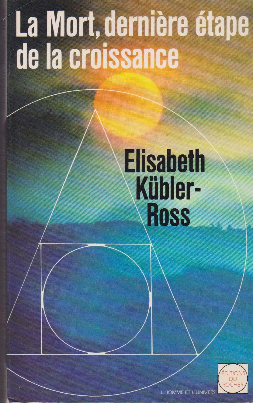 La mort, dernière étape de la croissance 9782268016450
