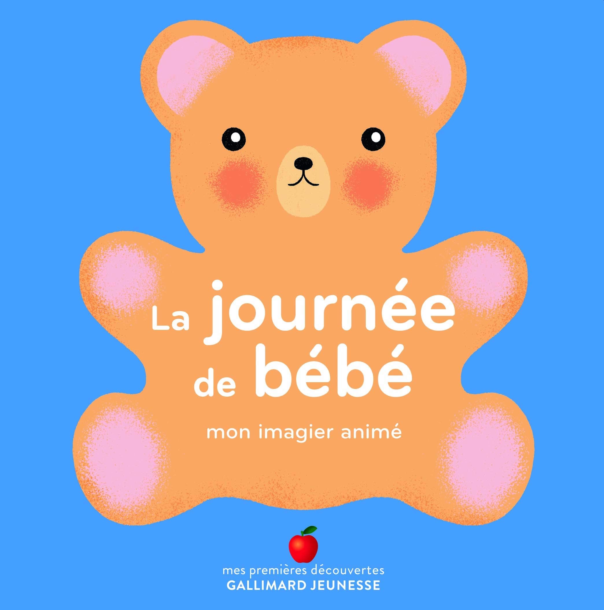 LA JOURNEE DE BEBE 9782075078764