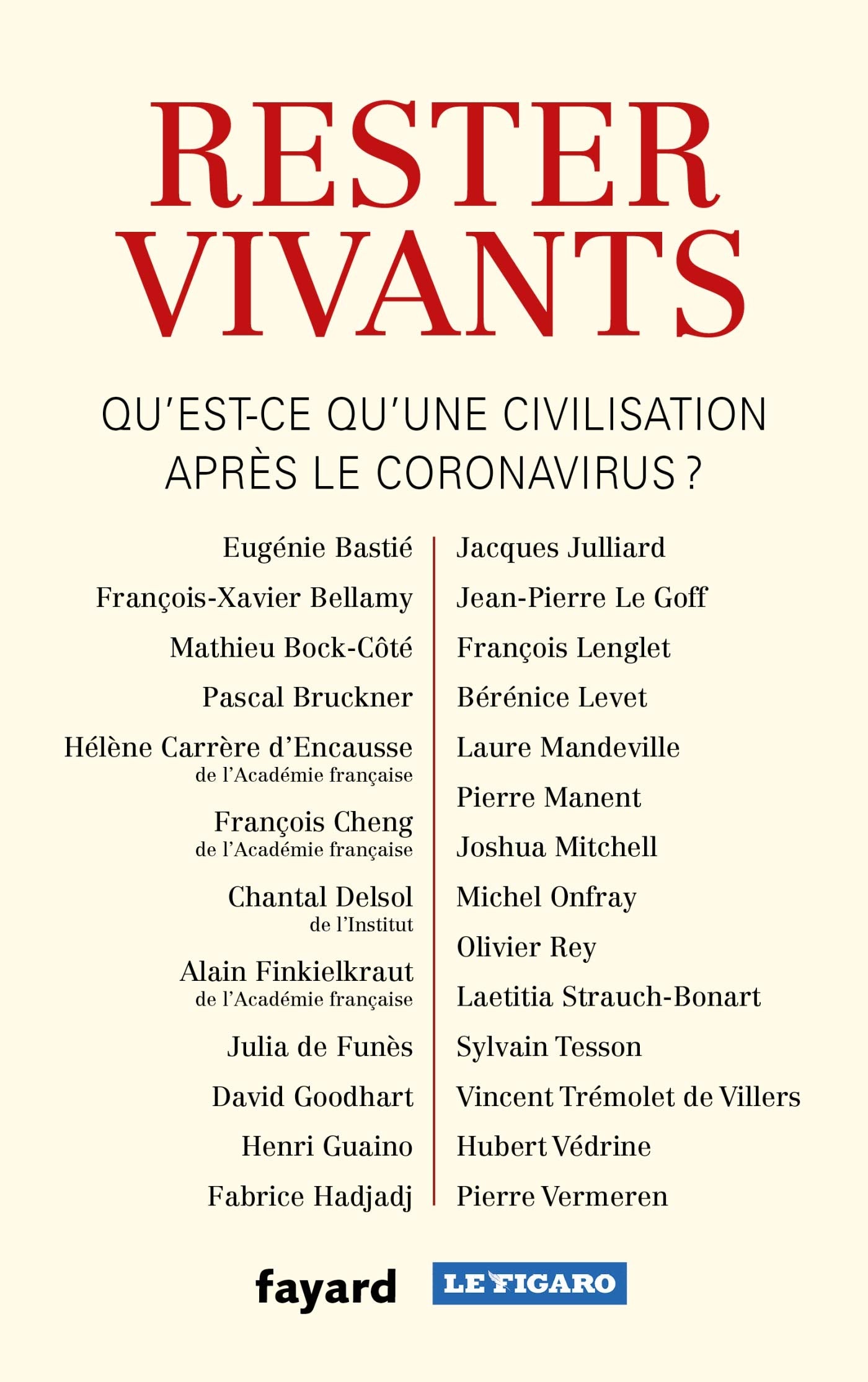 Rester vivants, qu'est-ce qu'une civilisation après le coronavirus ? 9782213717593