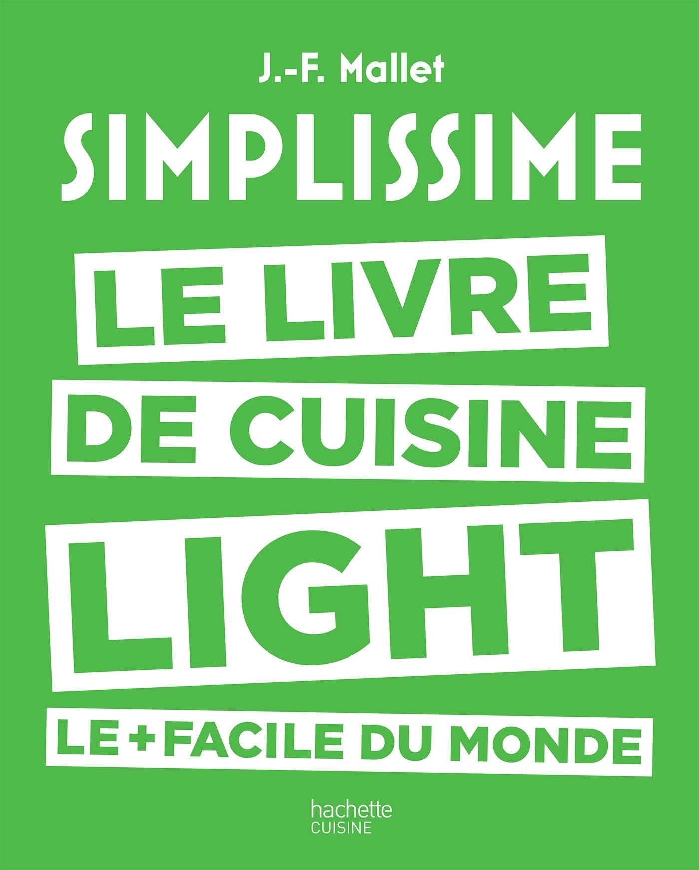 Simplissime light: Le livre de cuisine light le + facile du monde 9782011356420