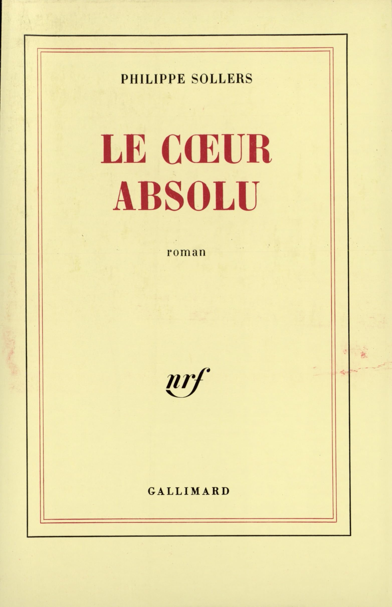 Le Cœur Absolu 9782070708536