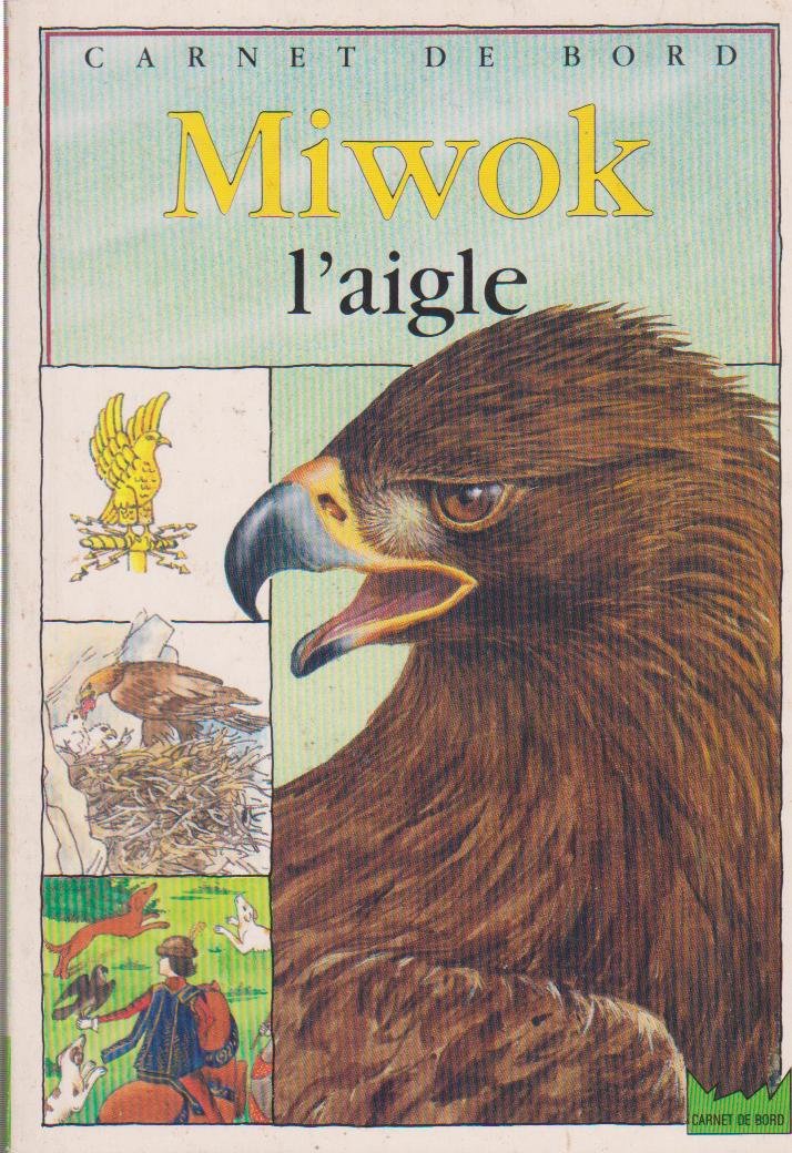 Miwok l'aigle 9782010189487