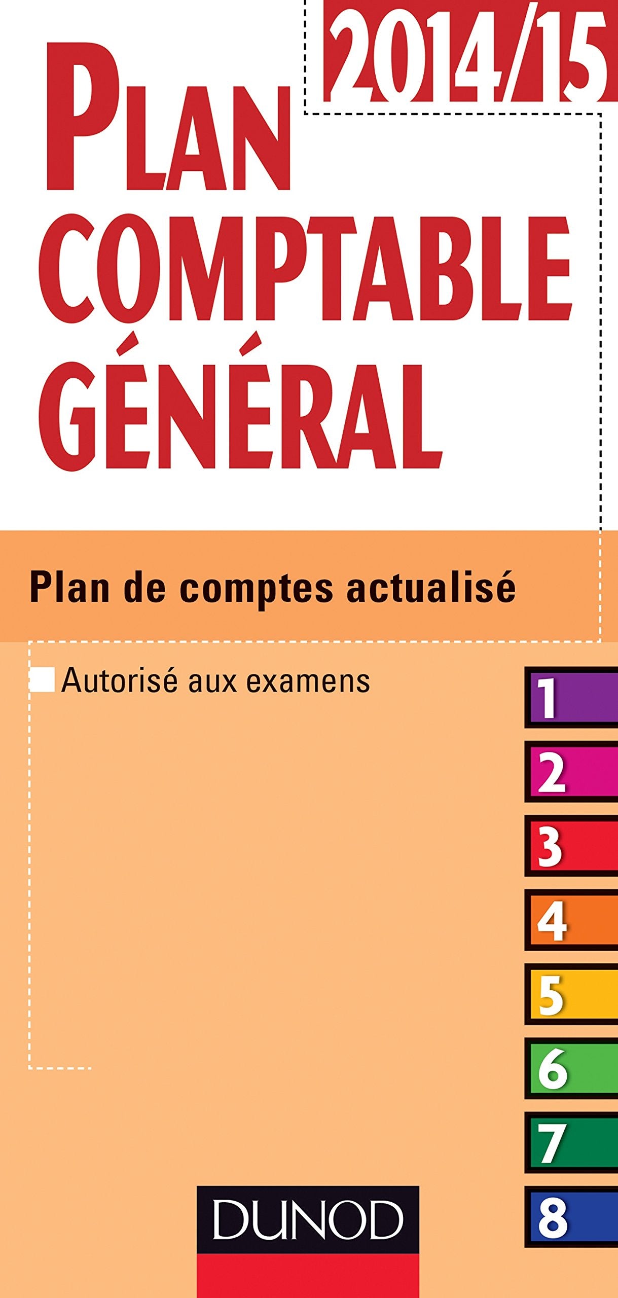 Plan comptable général: Plan de comptes actualisé 9782100706341