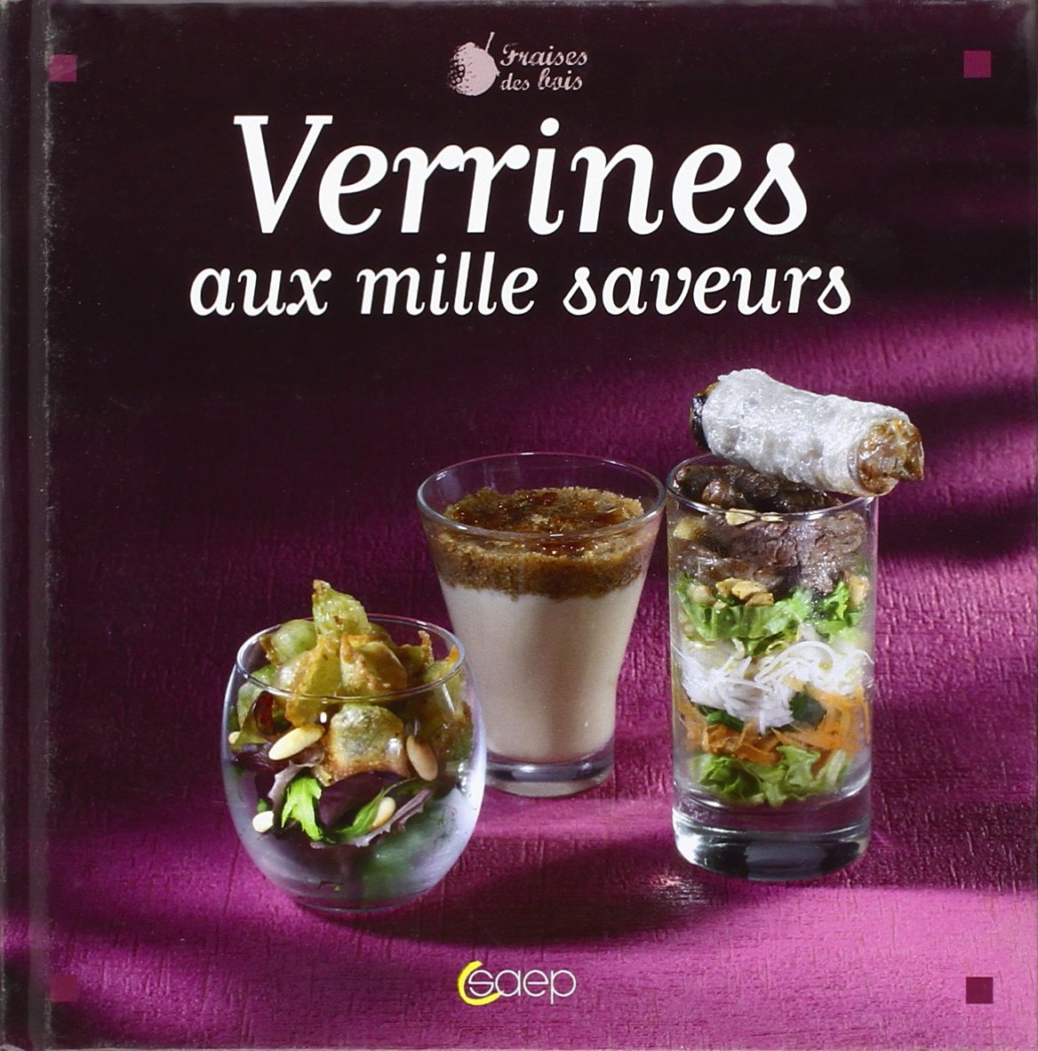 VERRINES AUX 1000 SAVEURS 9782737280696