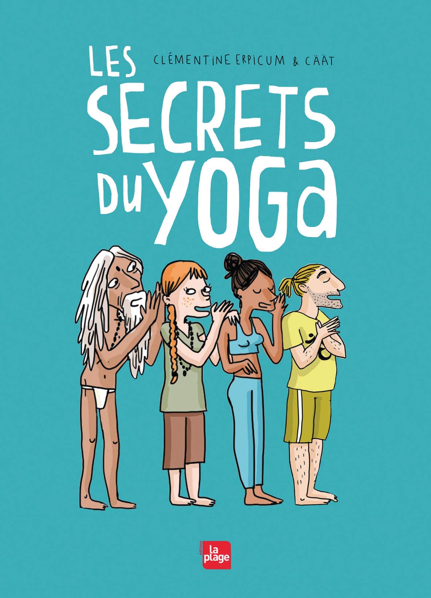 Les secrets du yoga 9782842216597