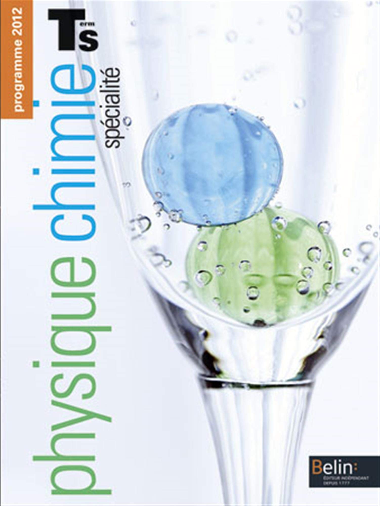 Physique-Chimie - Term S (spécialité): Manuel élève - Grand format 9782701162690