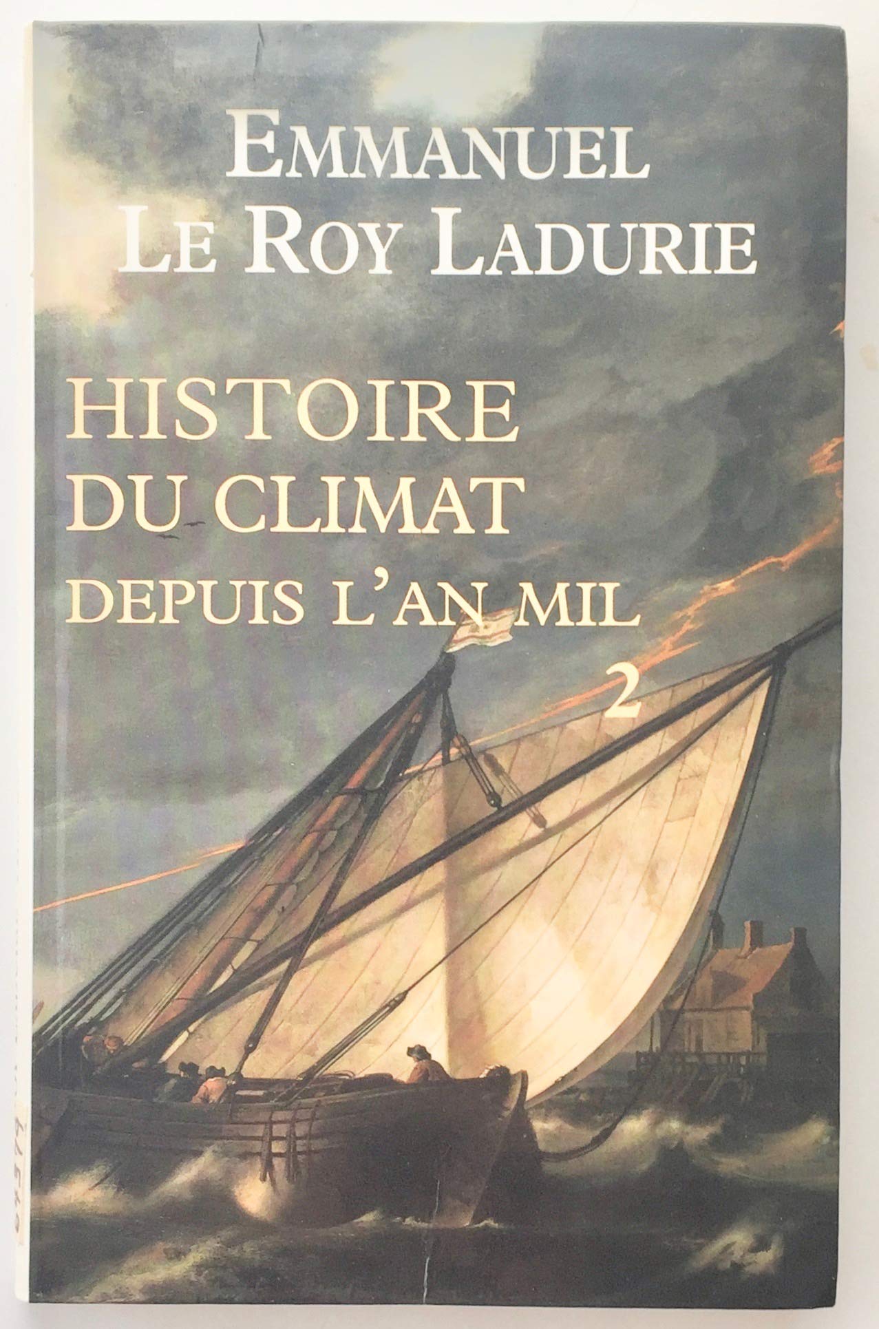 Histoire du climat depuis l'an mil (Champs) 9782702834374