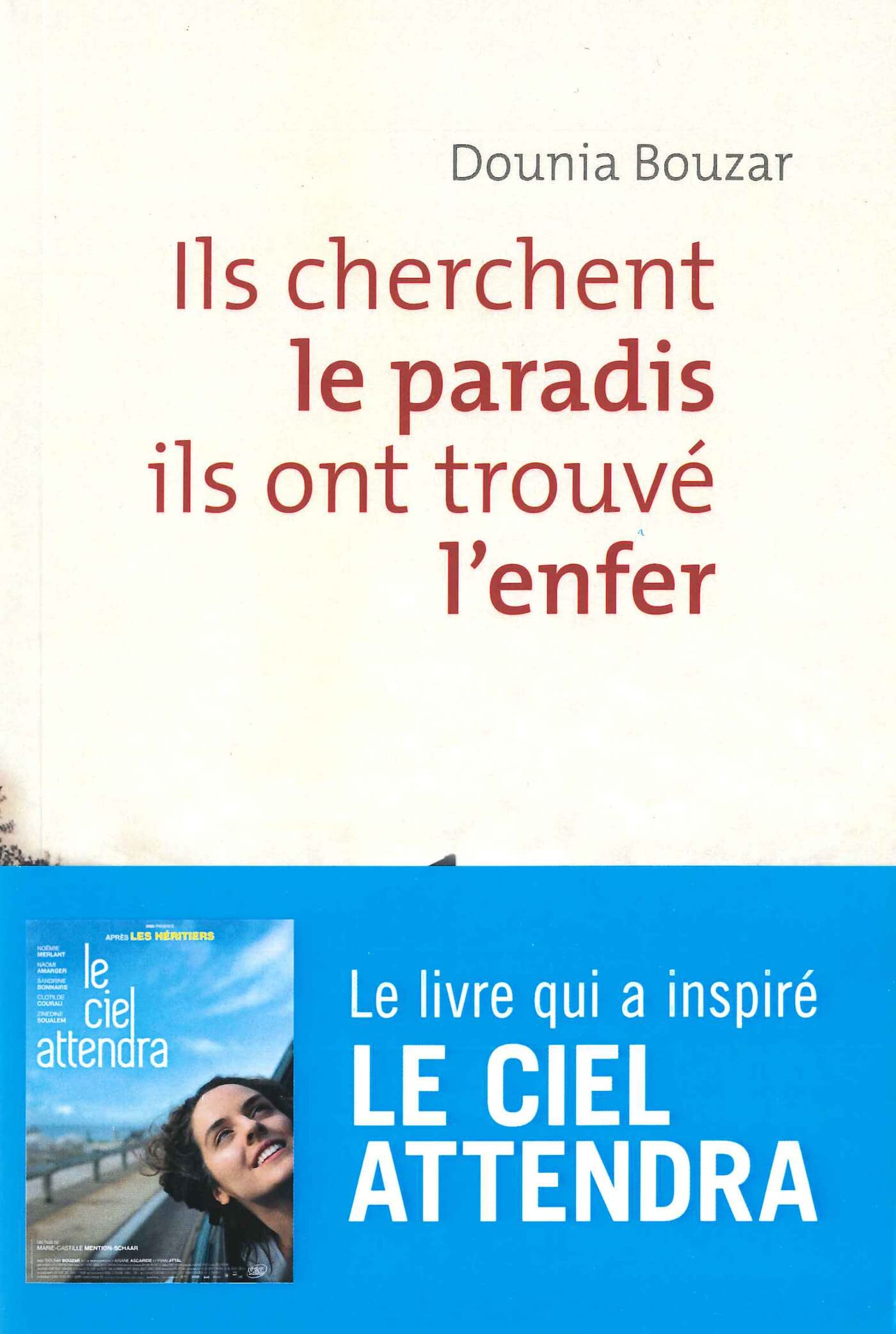Ils cherchent le paradis, ils ont trouvé l'enfer (0) 9782708242869