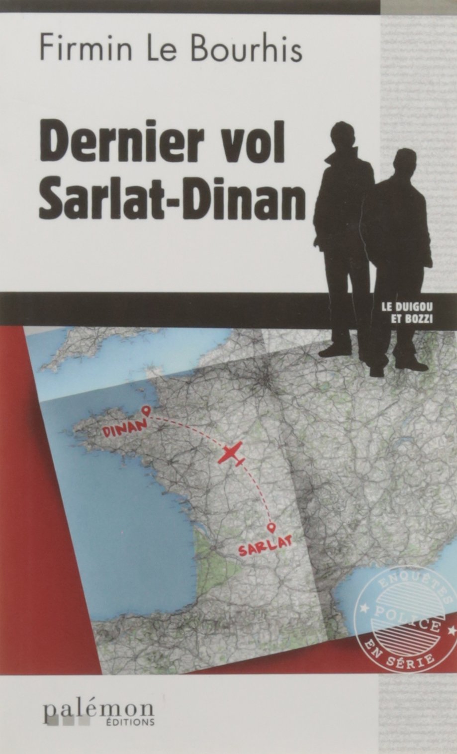 Dernier vol Dinan-Sarlat 9782372600477