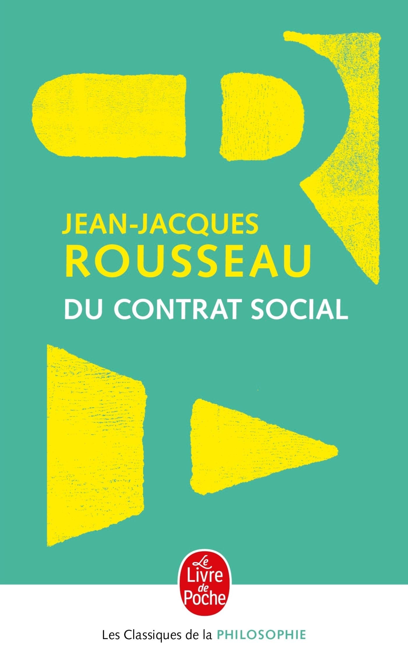 Du contrat social, ou, Principes de droit politique et autres écrits autour Du contrat social 9782253067252