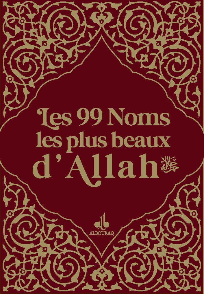 Les 99 Noms les plus beaux d'Allah 9782841615209