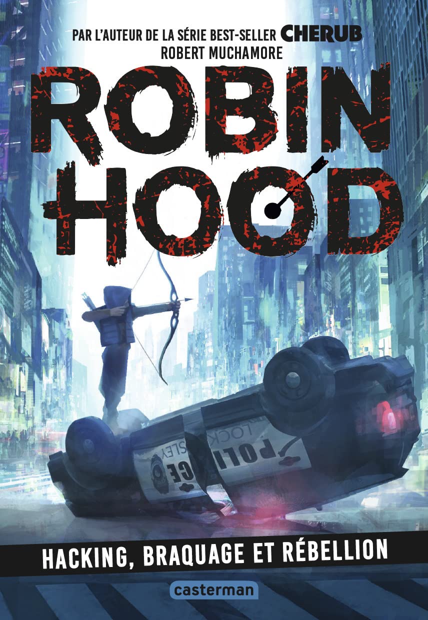 Robin Hood tome 1 - Hacking, braquage et rébellion 9782203218215