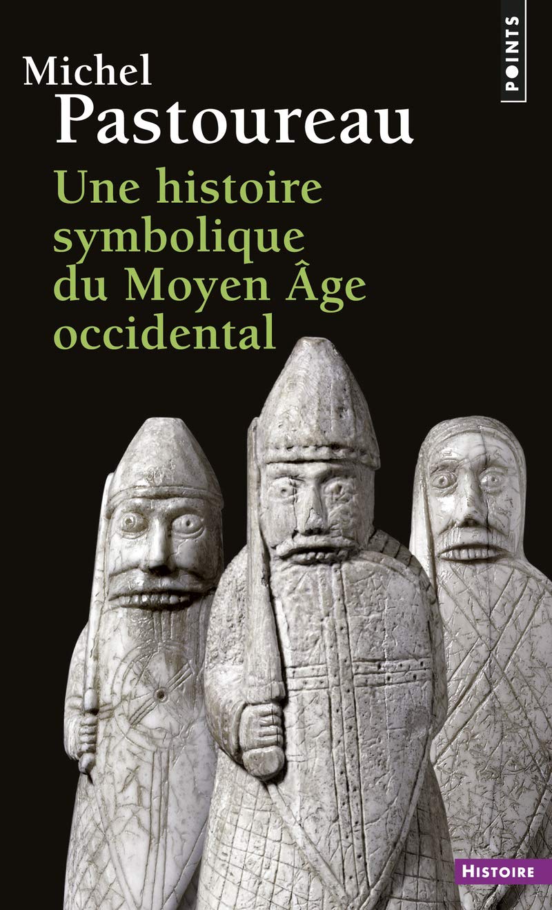 Une histoire symbolique du Moyen Âge occidental 9782757841068