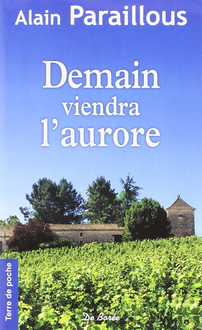 DEMAIN VIENDRA L'AURORE 9782812911286