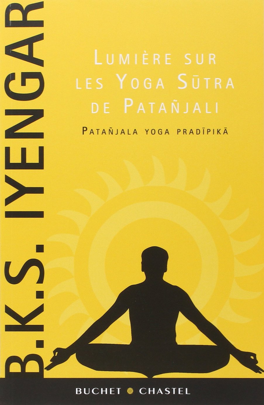 Lumiere sur les yoga sutra de patanjali (0000) 9782283025772