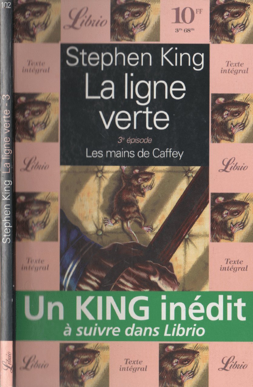 La Ligne verte, tome 3 : Les Mains de Caffey 9782277301028