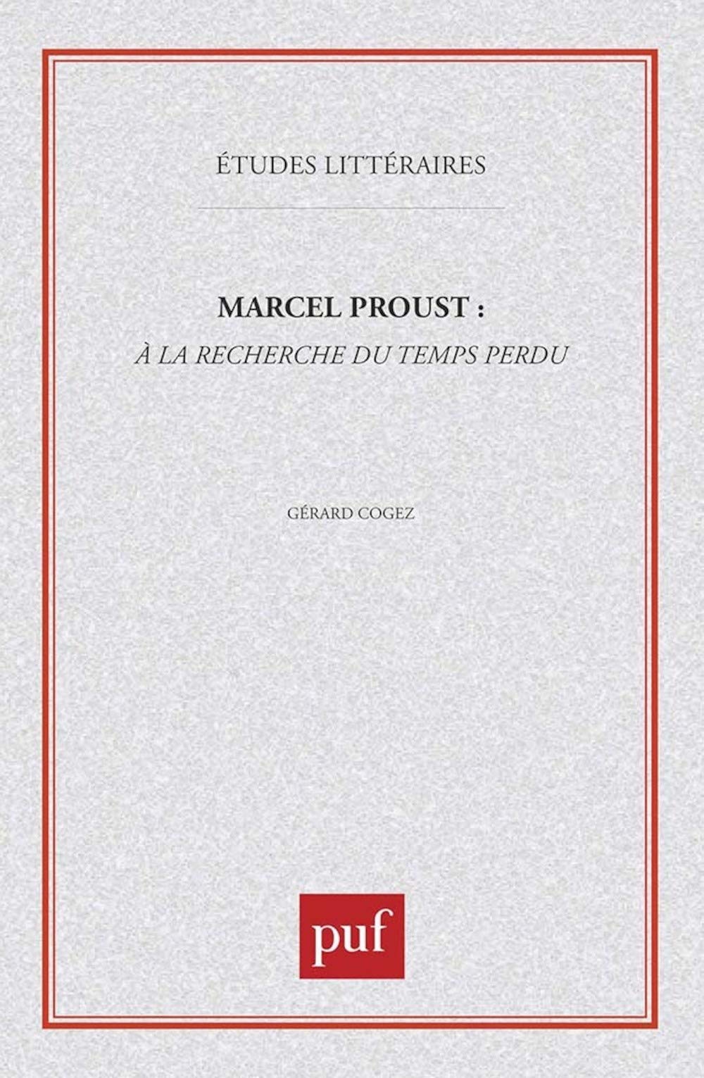 Marcel Proust : A la recherche du temps perdu 9782130428312