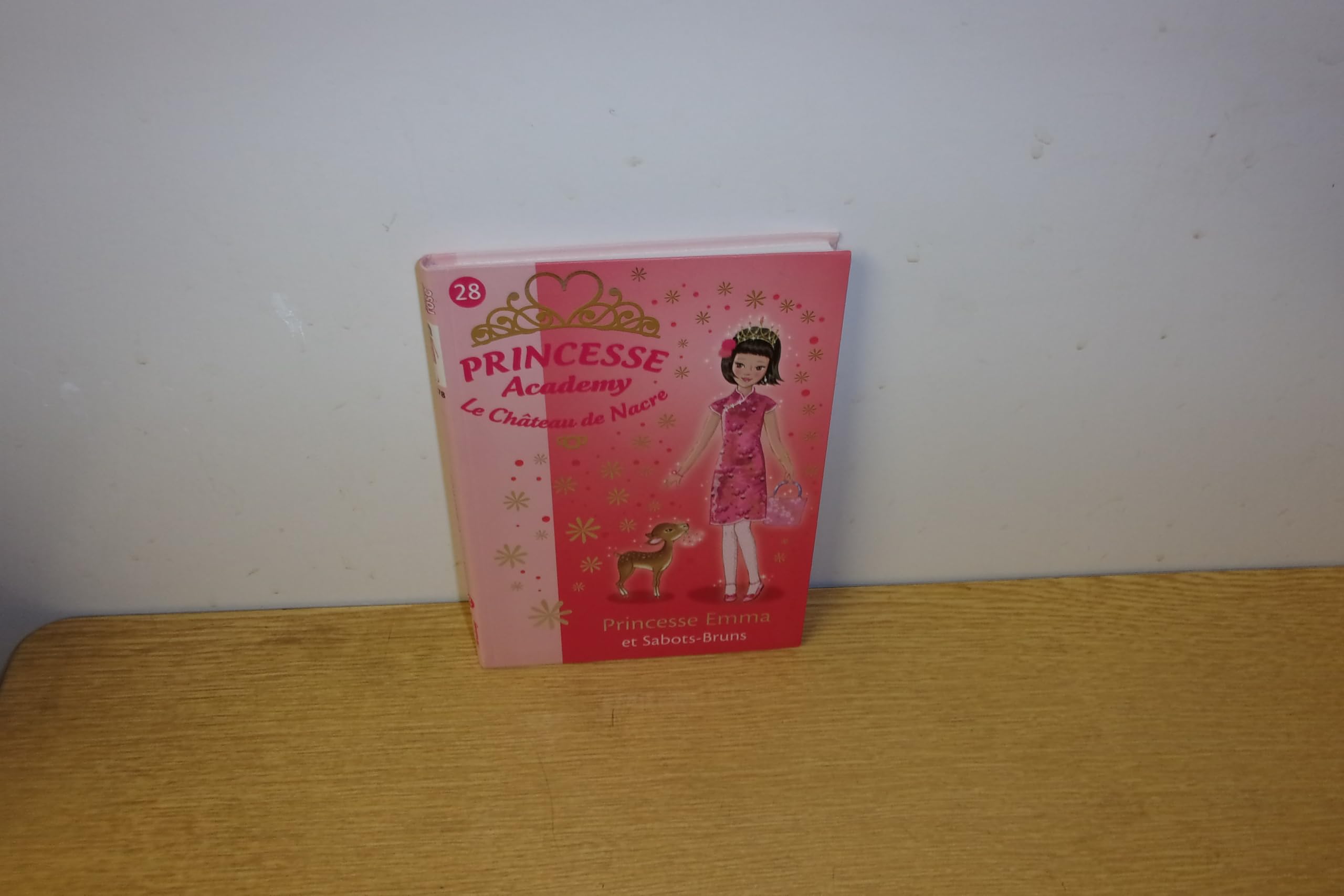 Princesse Academy 28 - Princesse Emma et Sabots-Bruns 9782012018549