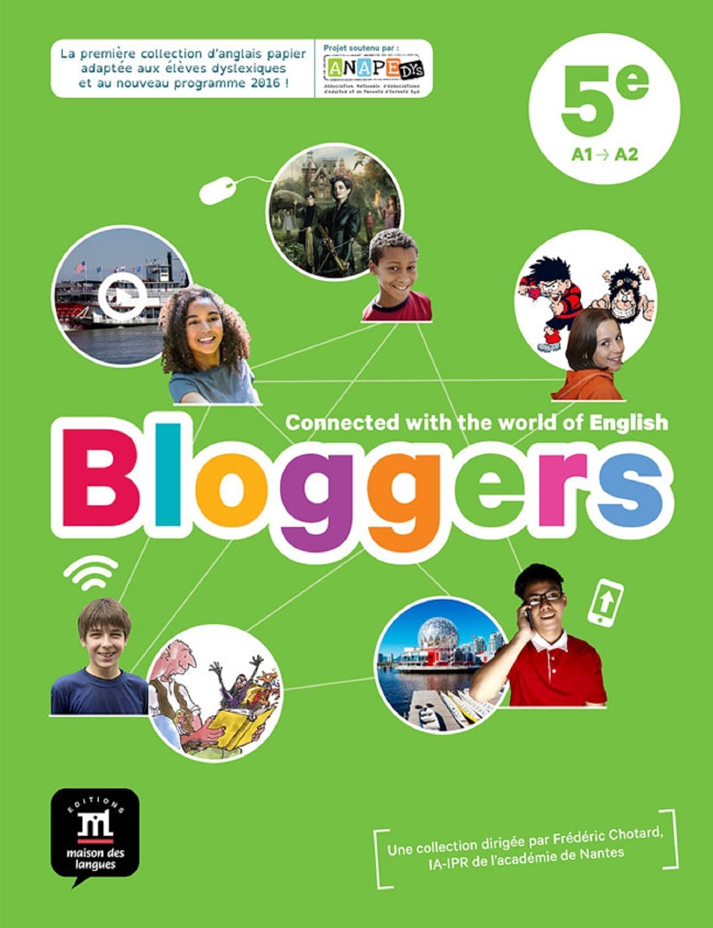 Anglais 5e A1-A2 Bloggers : Livre de l'élève 9782356854476