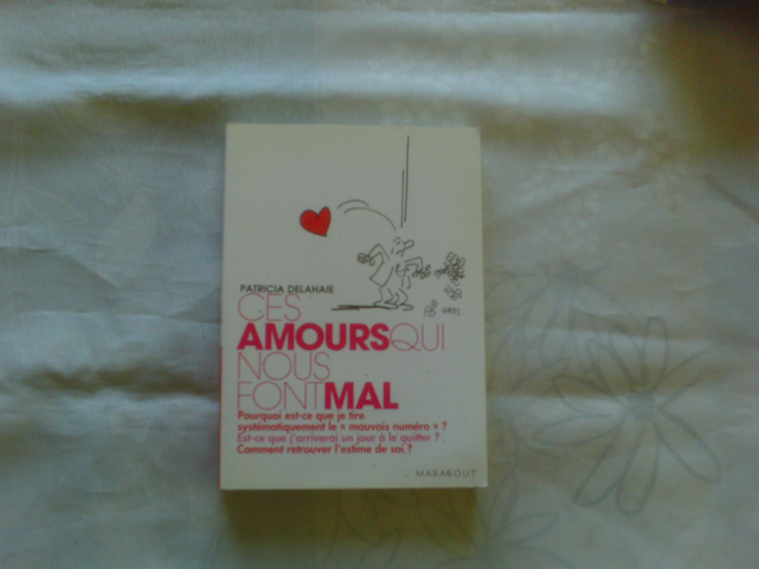 Ces amours qui nous font mal 9782501052665