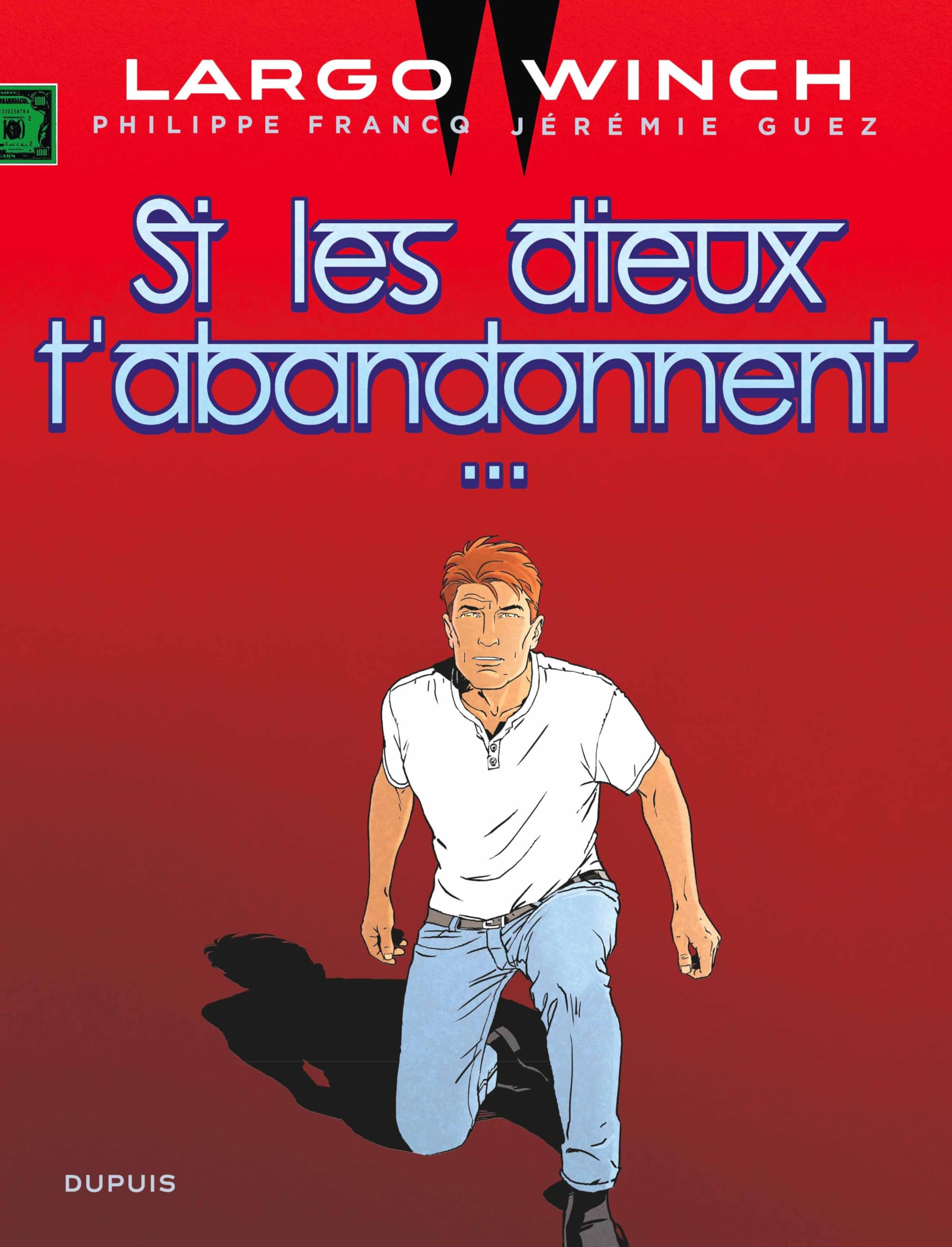 Largo Winch - Tome 25 - Si les dieux t'abandonnent... 9791034767830