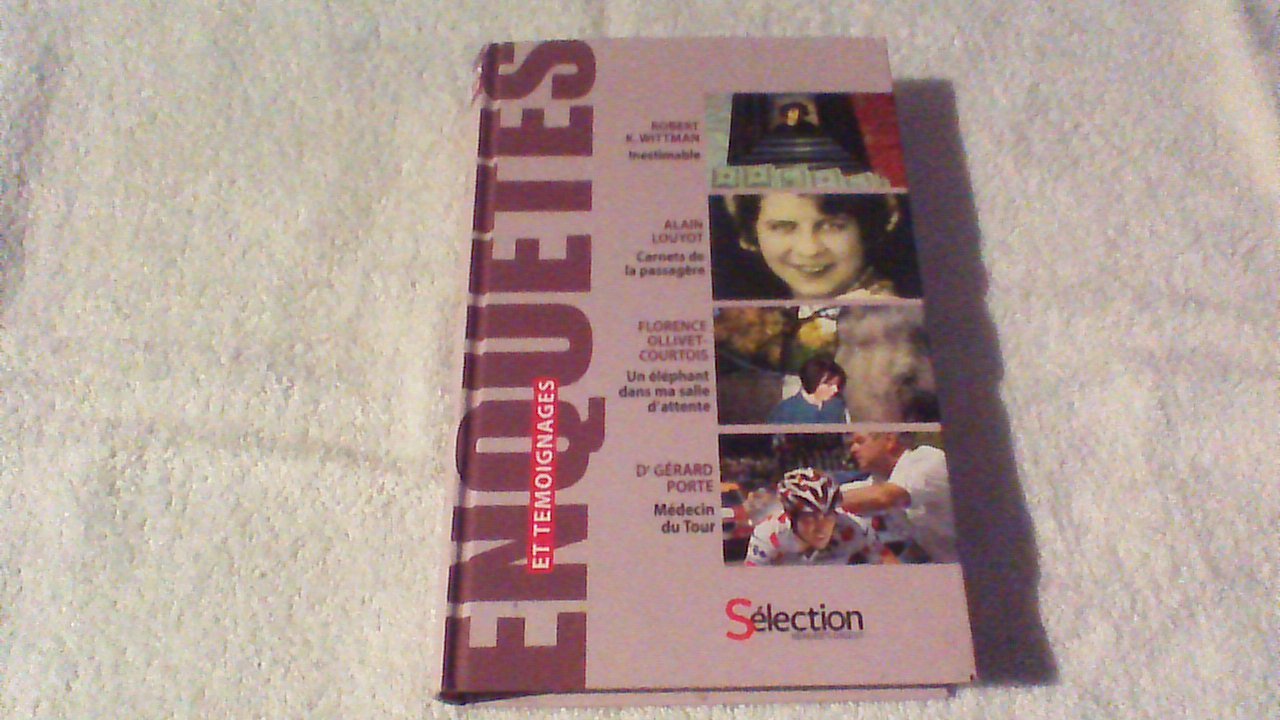 ENQUETES ET TEMOIGNAGES - INESTIMABLE / CARNETS DE LA PASSAGERE / UN ELEPHANT DANS MA SALLE D'ATTENTE / MEDECIN DU TOUR 9782709825535