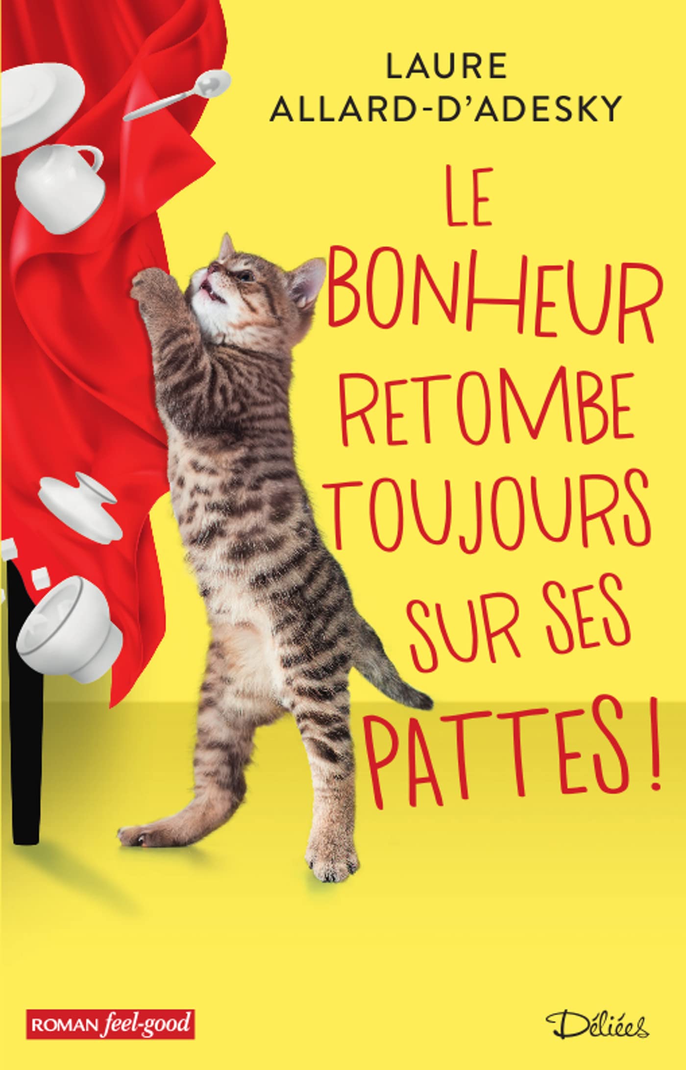 Le bonheur retombe toujours sur ses pattes ! 9791034000180