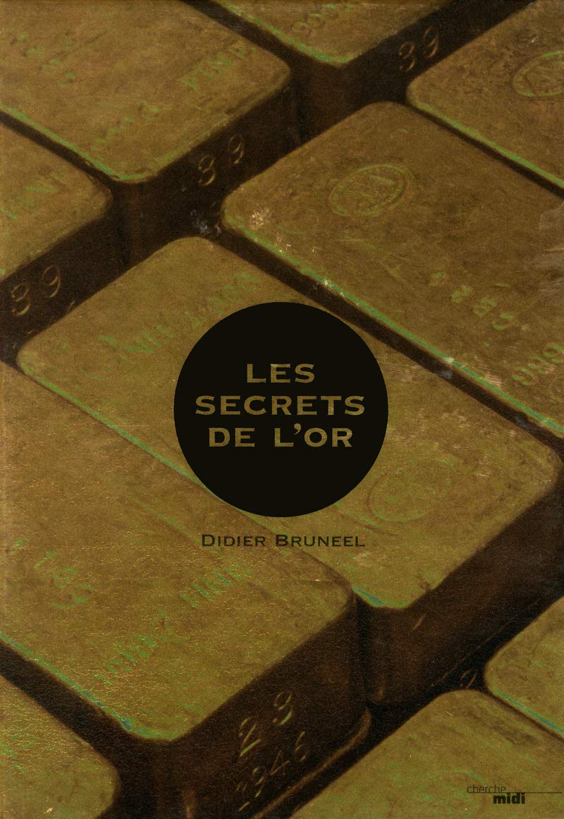 Les secrets de l'or 9782749121895