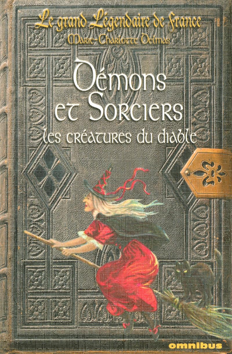 DEMONS ET SORCIERS CREATURES 9782258073319