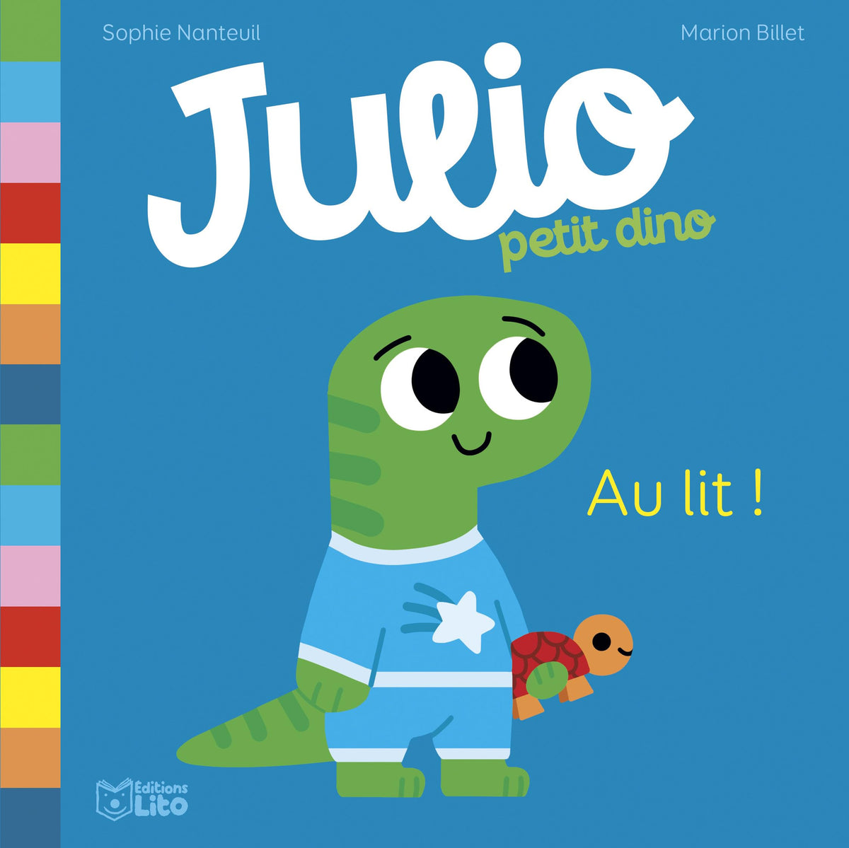 Julio petit dino - Au lit ! 9782244431611