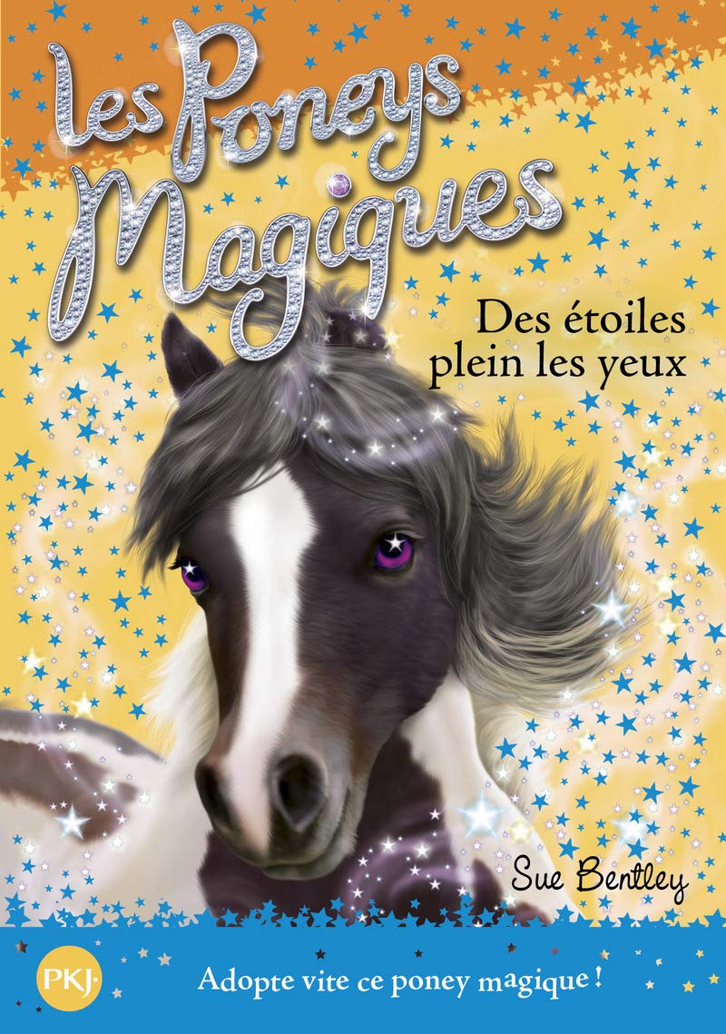 Les poneys magiques - tome 03 : Des étoiles plein les yeux (03) 9782266211604
