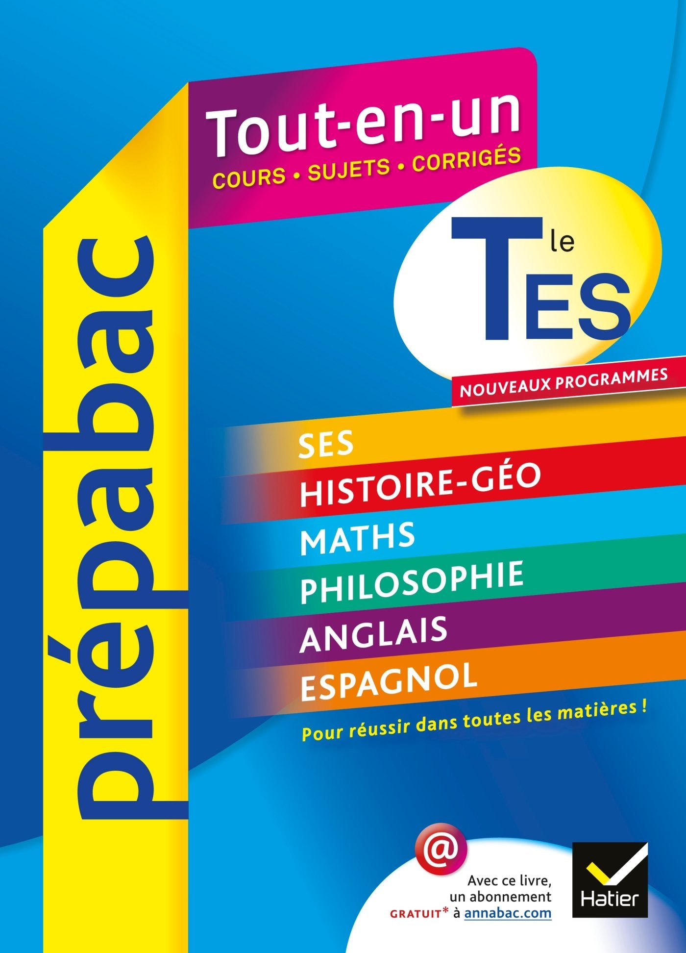Prépabac Tout-en-un Tle ES: Toutes les matières - Bac - Terminale ES 9782218962639