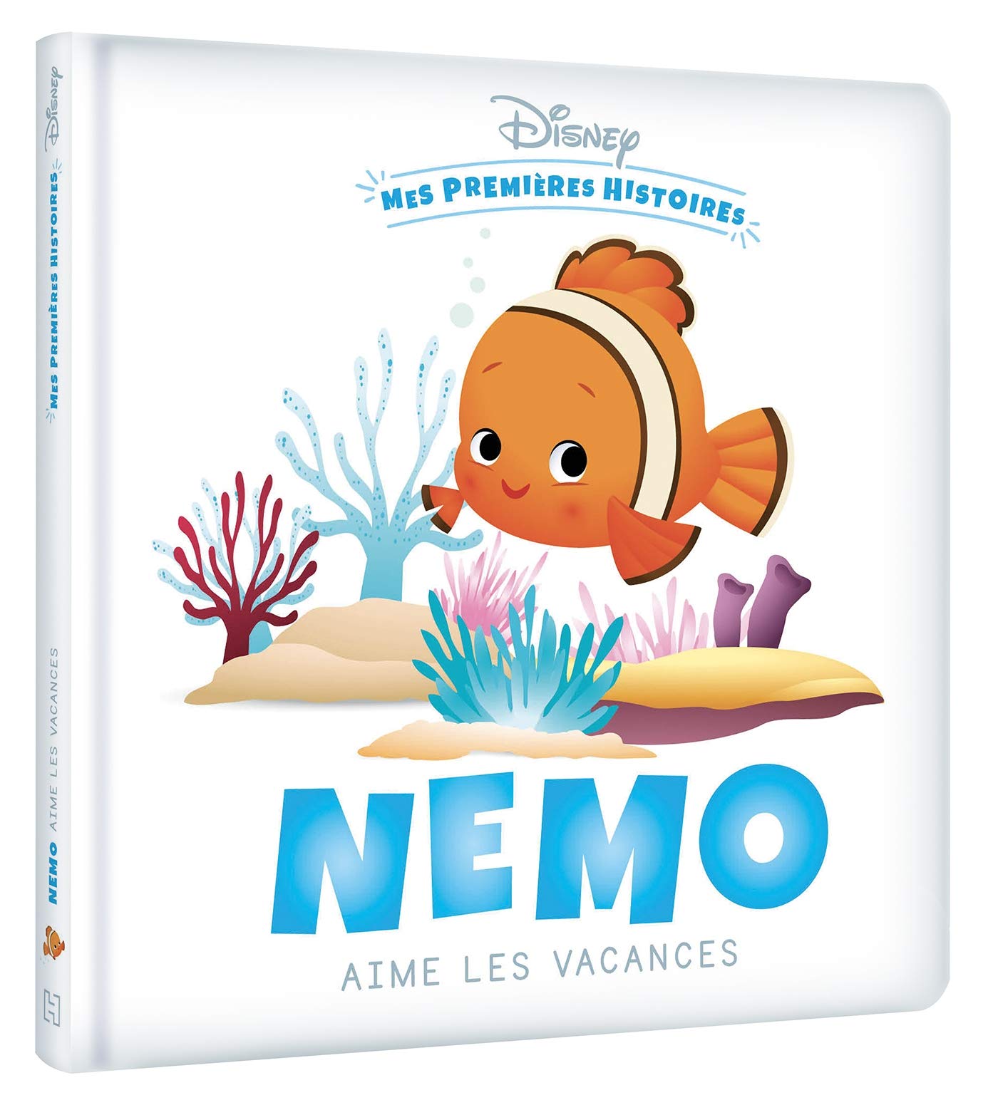 DISNEY - Mes Premières Histoires - Nemo aime les vacances 9782017108818
