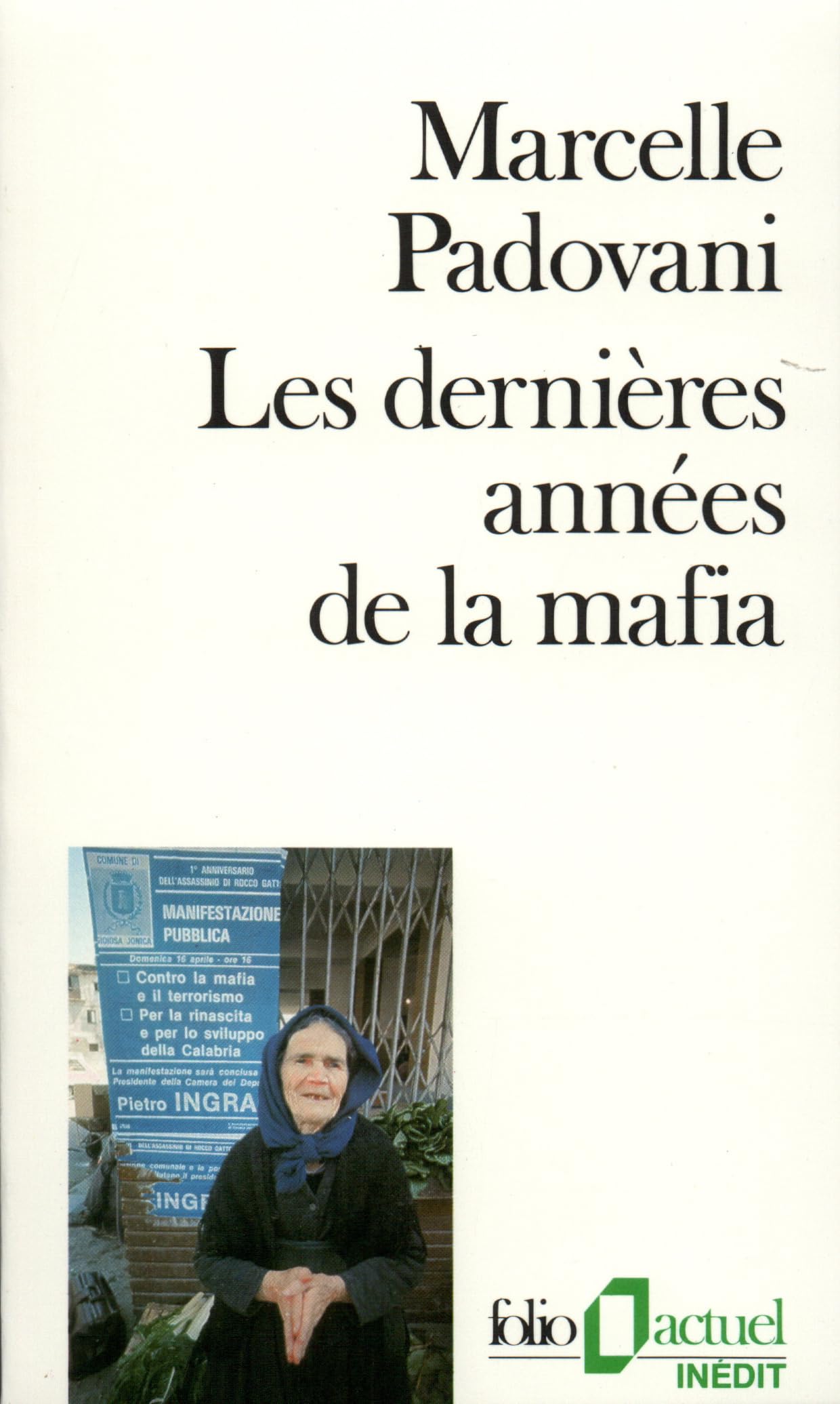 Les dernières années de la mafia 9782070324156