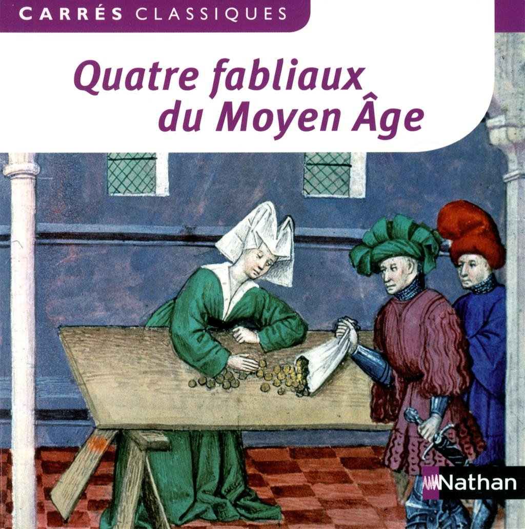 Quatre fabliaux du Moyen Age 9782091885049