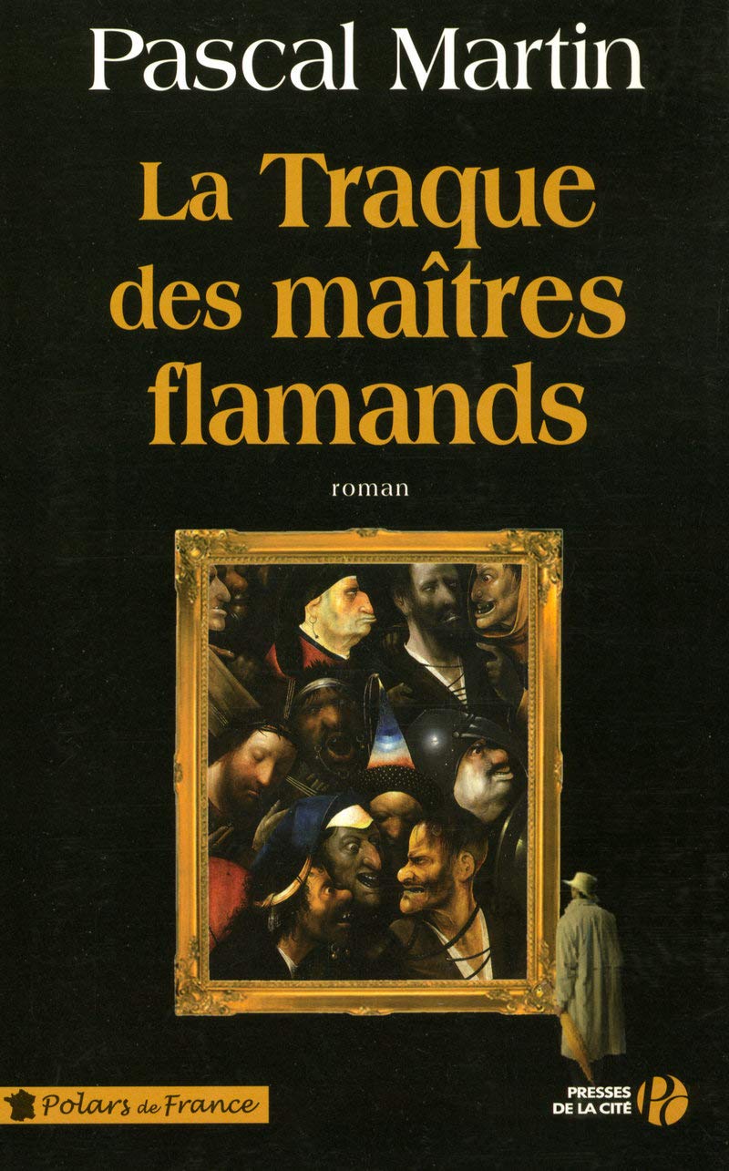 La traque des maîtres flamands 9782258076464