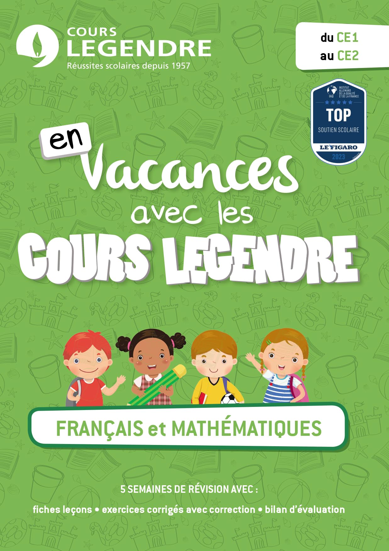 En vacances avec les cours Legendre, Français et mathématiques du CE1 au CE2 - Cahier de vacances 9782375812266