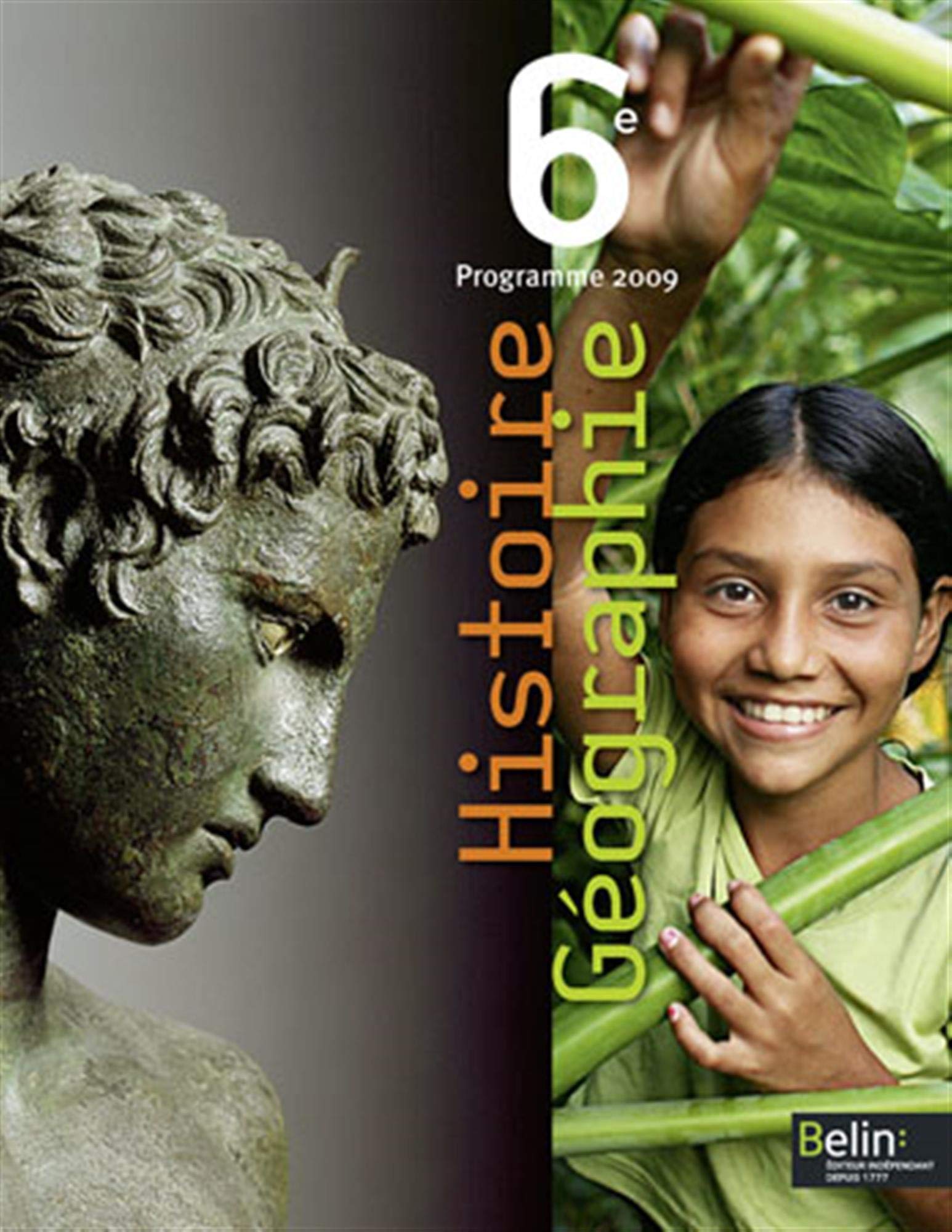 Histoire Géographie 6e 2009: Manuel élève (grand format) 9782701149837