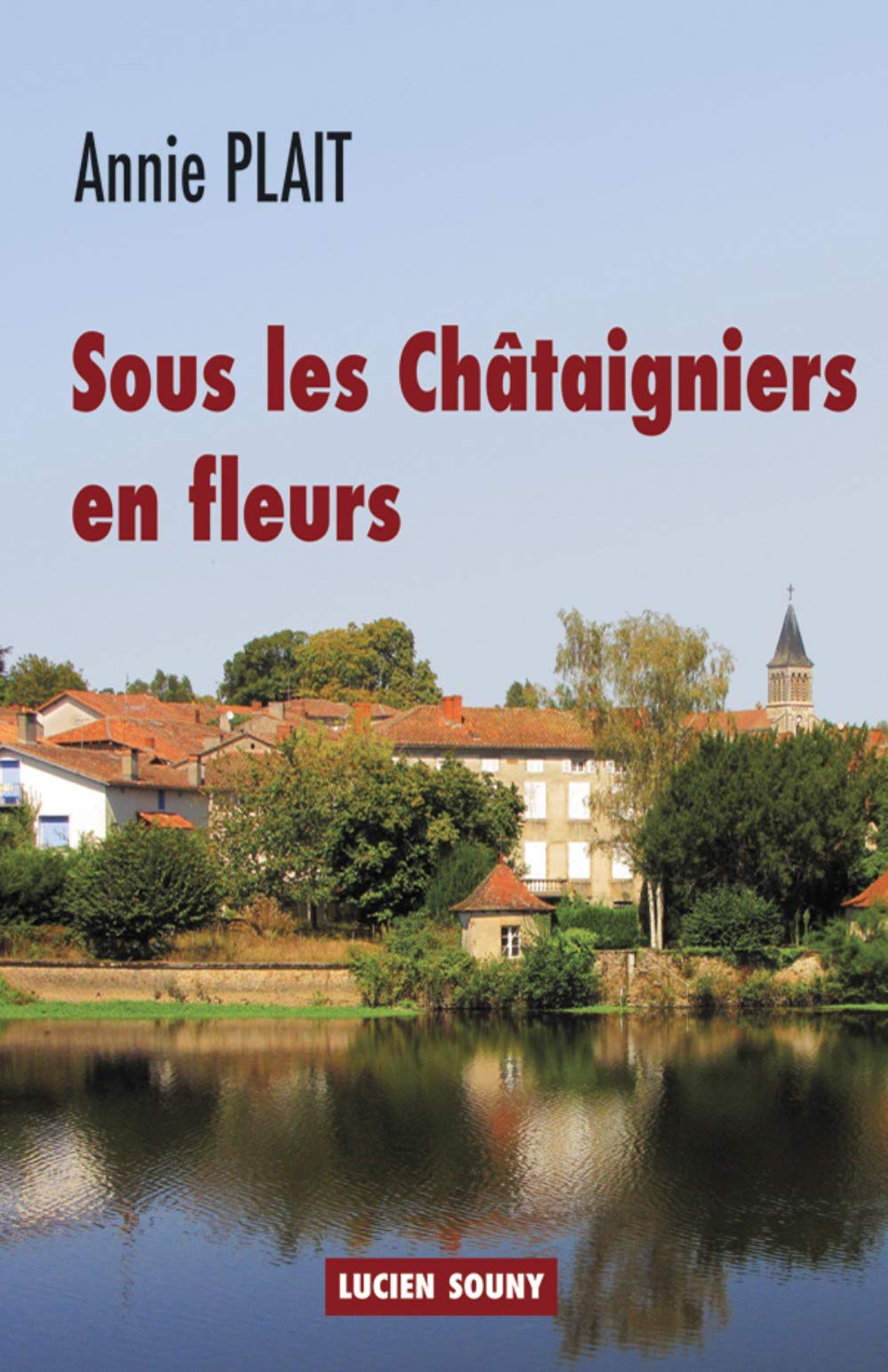 SOUS LES CHATAIGNIERS EN FLEURS 9782848864259