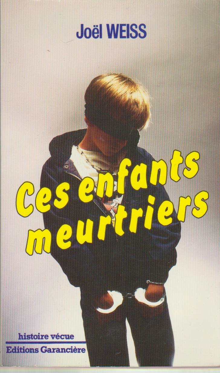 Ces enfants meurtriers 9782734001768