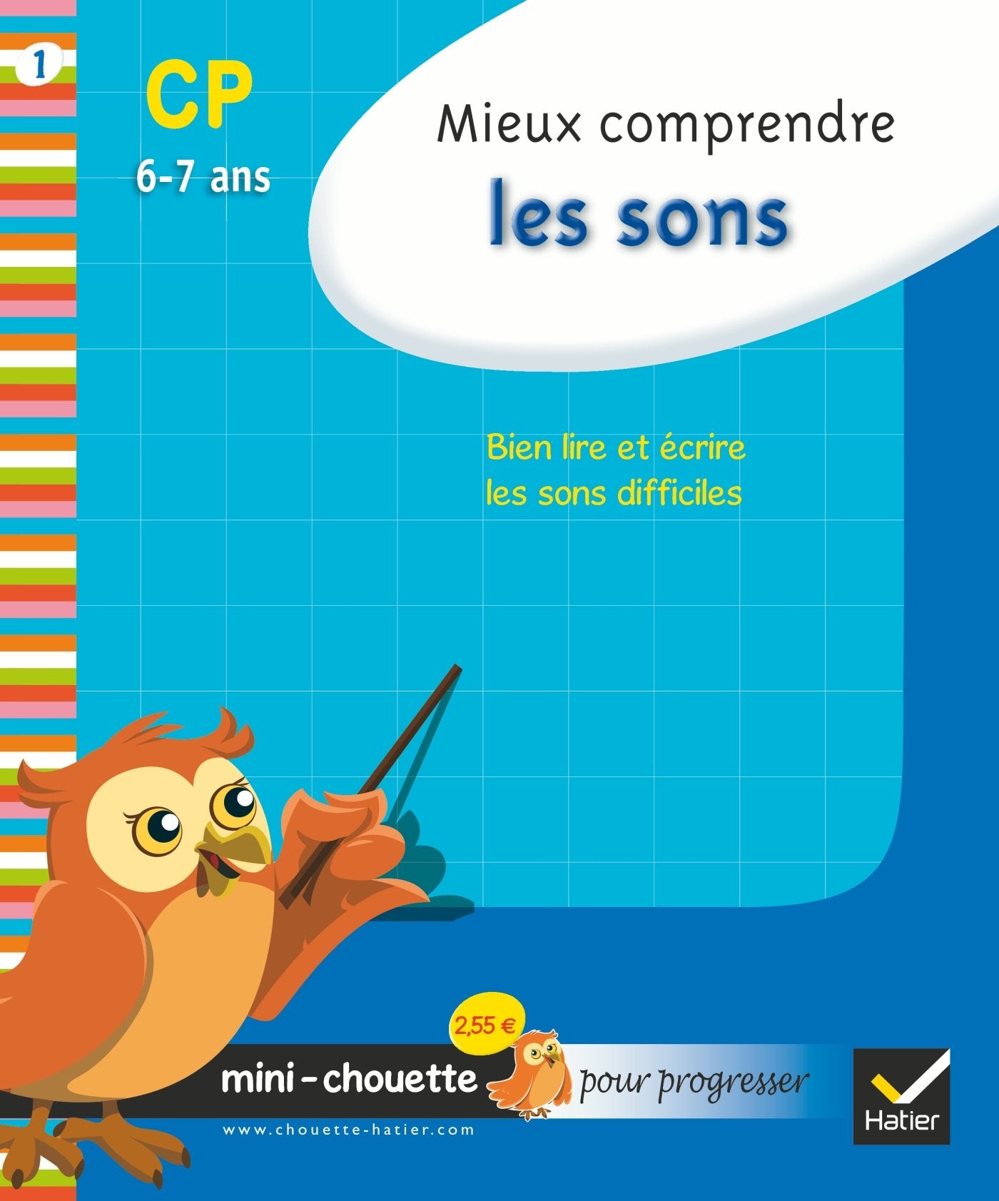 Mieux comprendre les sons CP: 6/7 ans 9782218938924