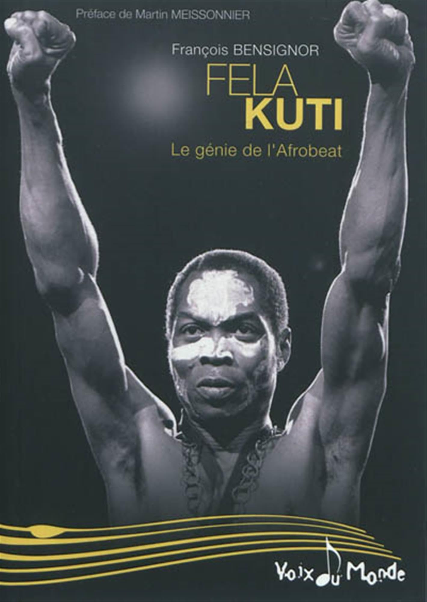 Fela Kuti : Le génie de l'Afrobeat 9782917112137