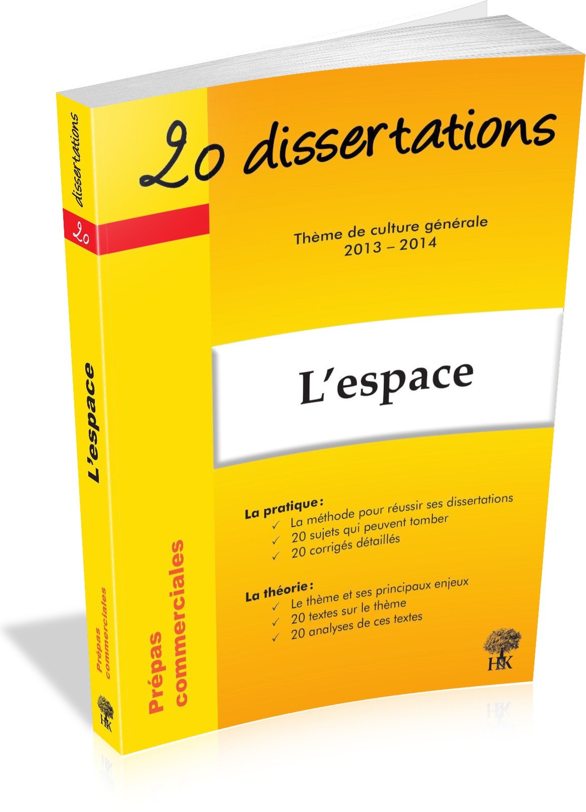 20 dissertations avec analyses et commentaires sur le thème de culture générale 2013-2014 : L'espace 9782351412893