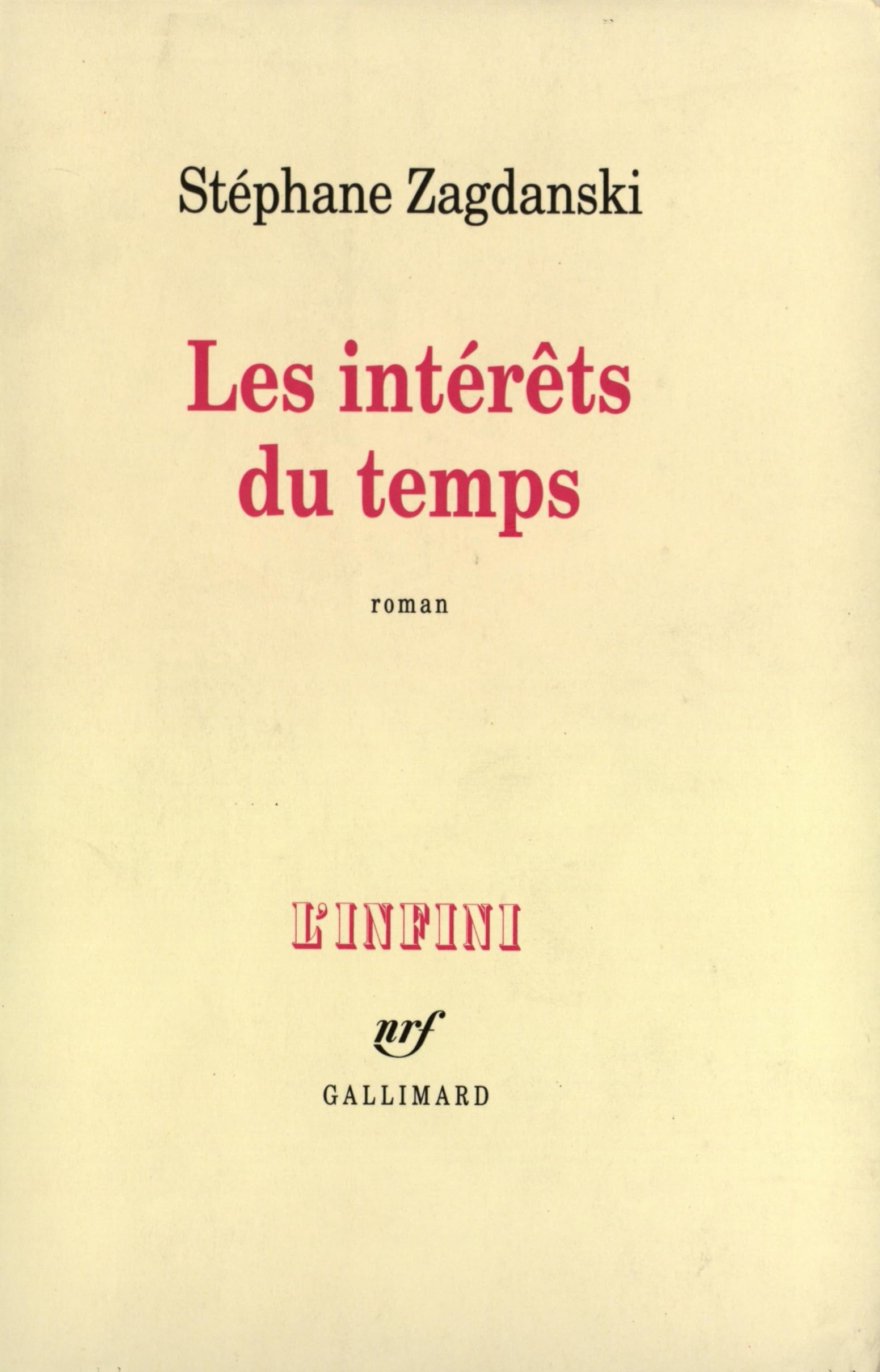 Les Intérêts du temps 9782070742868