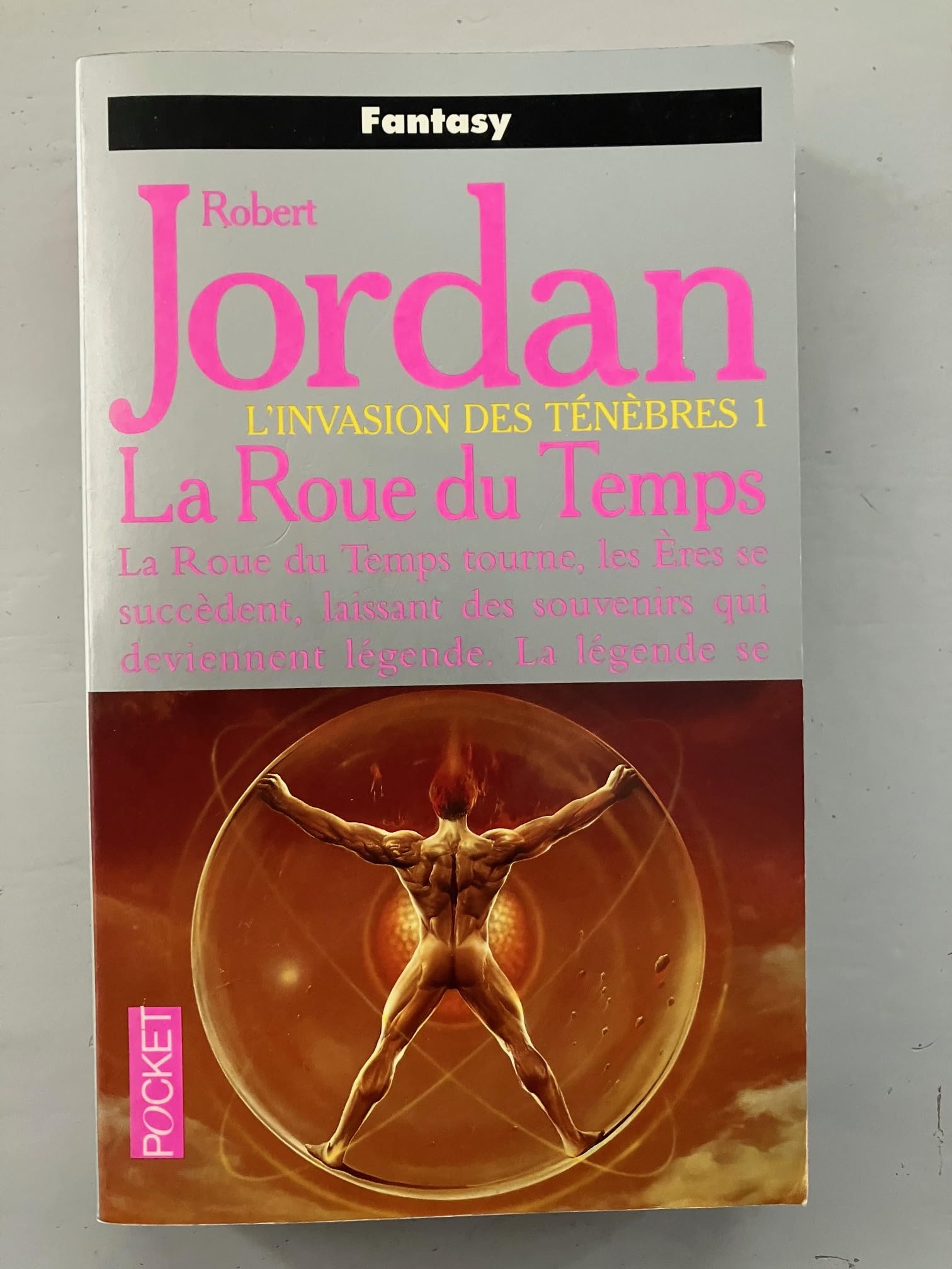 L'invasion des ténèbres, tome 1 : La roue du temps 9782266111850