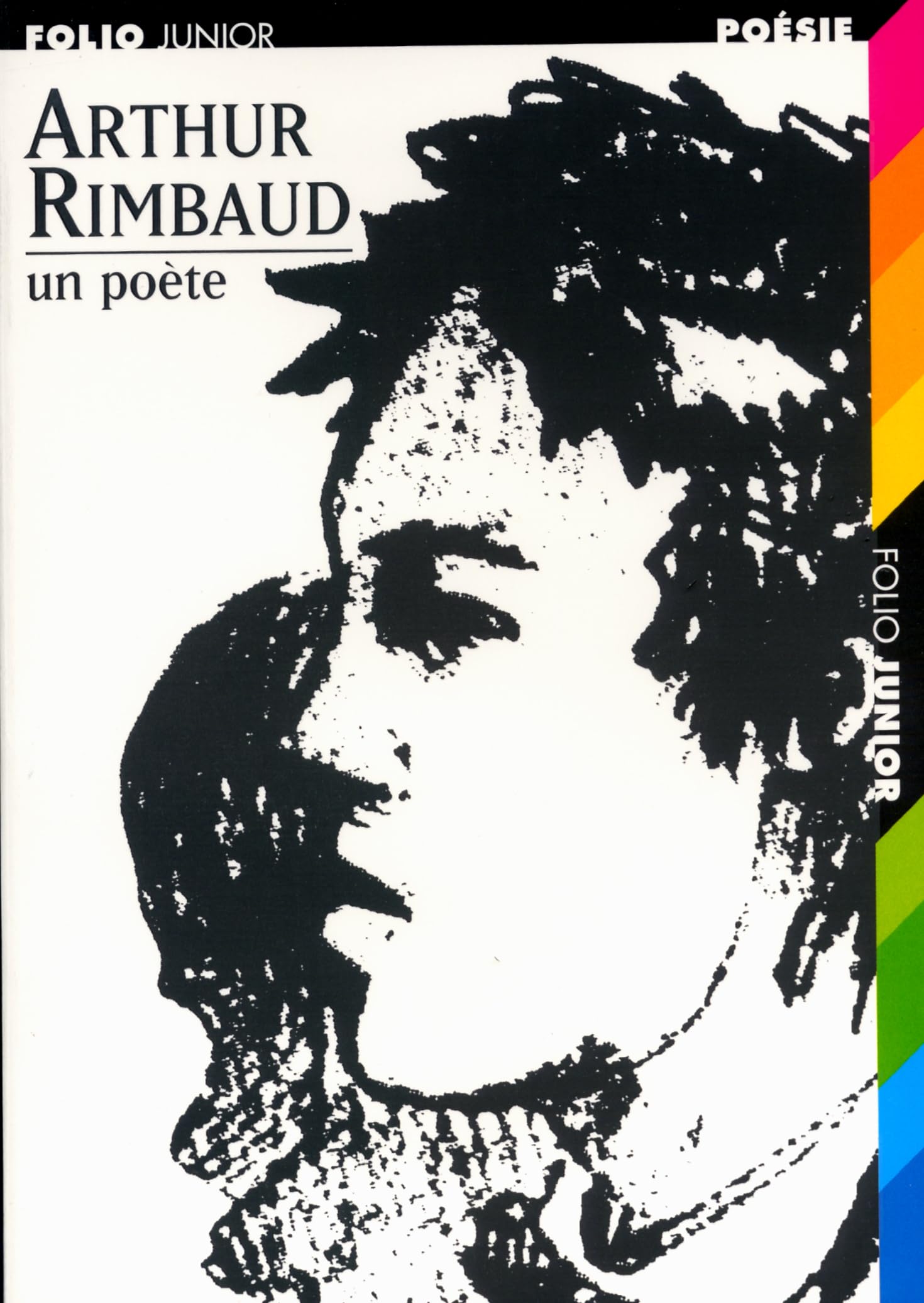 Arthur Rimbaud, un poète 9782070515288