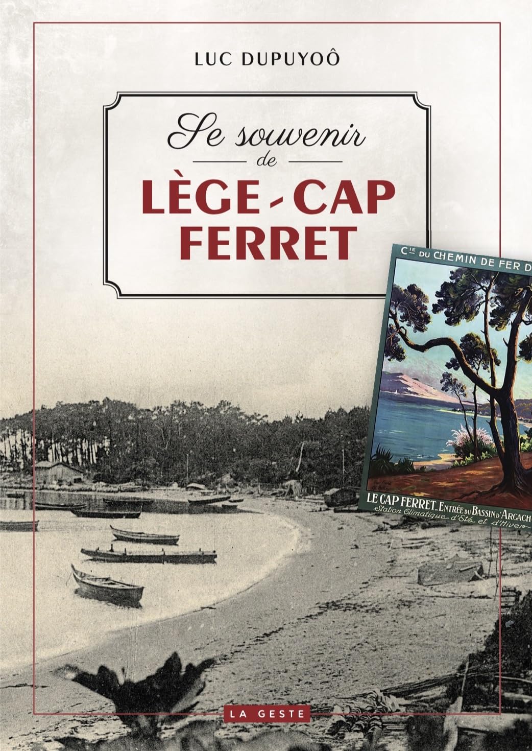 Se souvenir de Lège-Cap-Ferret 9791035319359